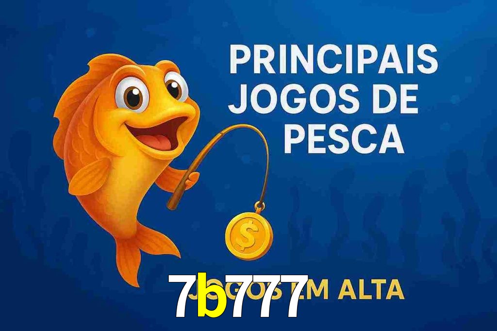 Pesca no 7b777 